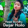Nagar Bondhu Dagar Hoilo